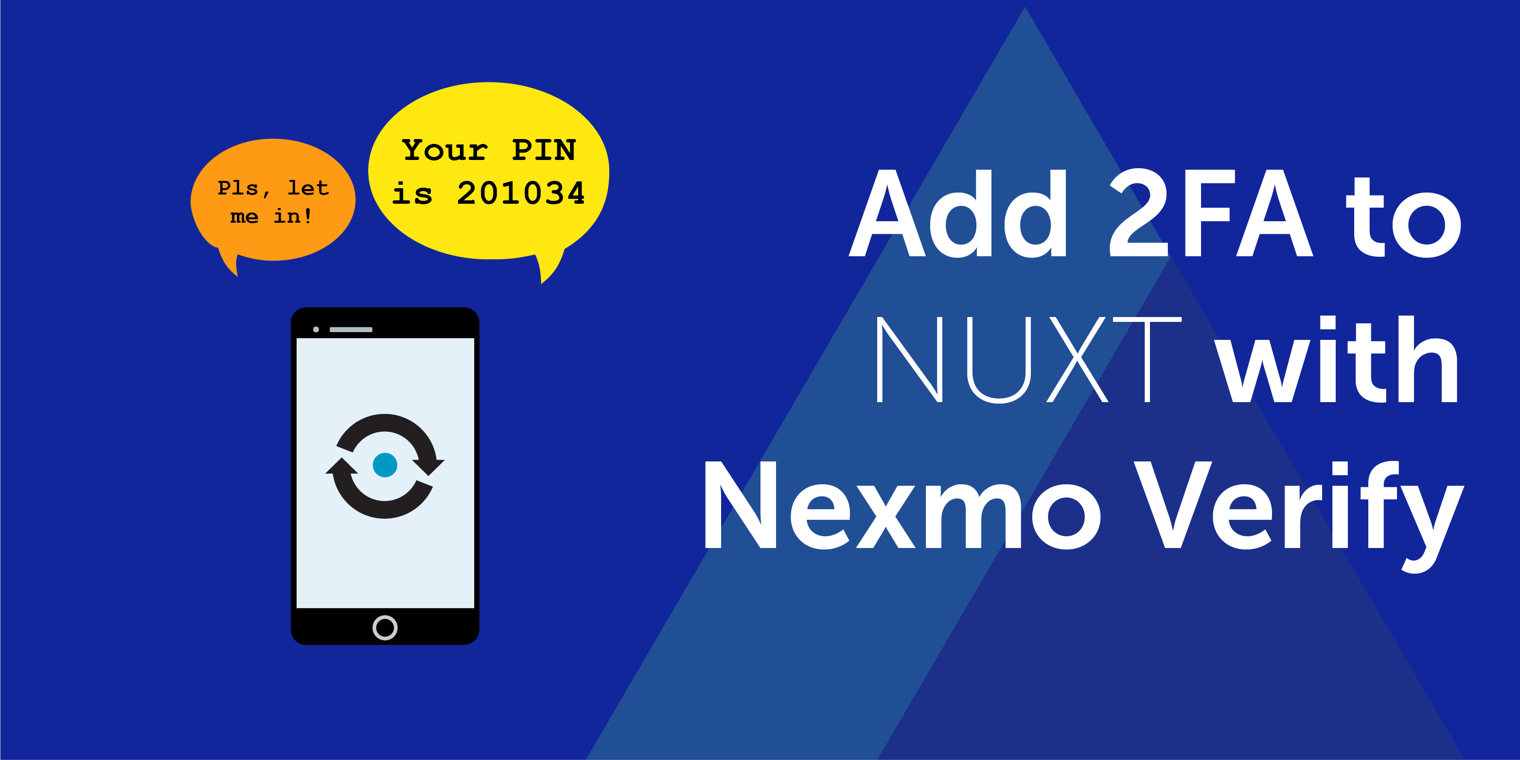 Add 2FA to Your Nuxt Application with Nexmo Verify