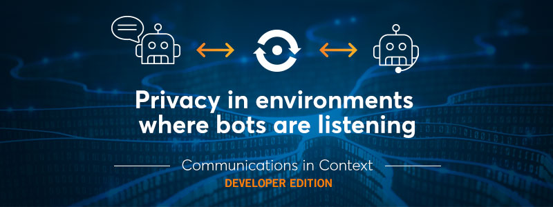 Bots and AI: User Privacy in Environments Where Bots Are Listening