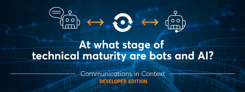 Bots and AI: The Current State of Technical Maturity