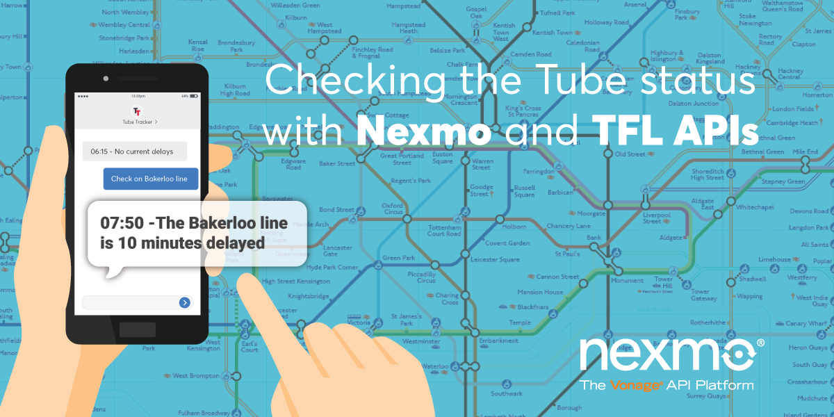 Checking the London Tube Status with Nexmo’s SMS API