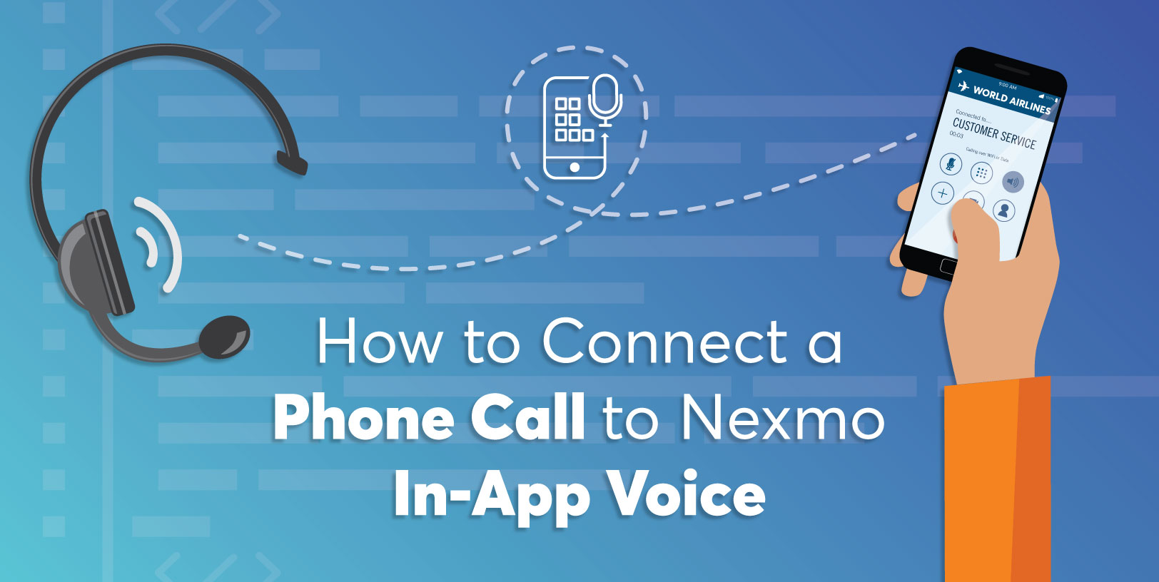 How to Connect a Phone Call to Nexmo In-App Voice