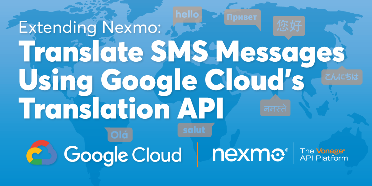 Translating SMS Messages Using Google Cloud’s Translation API