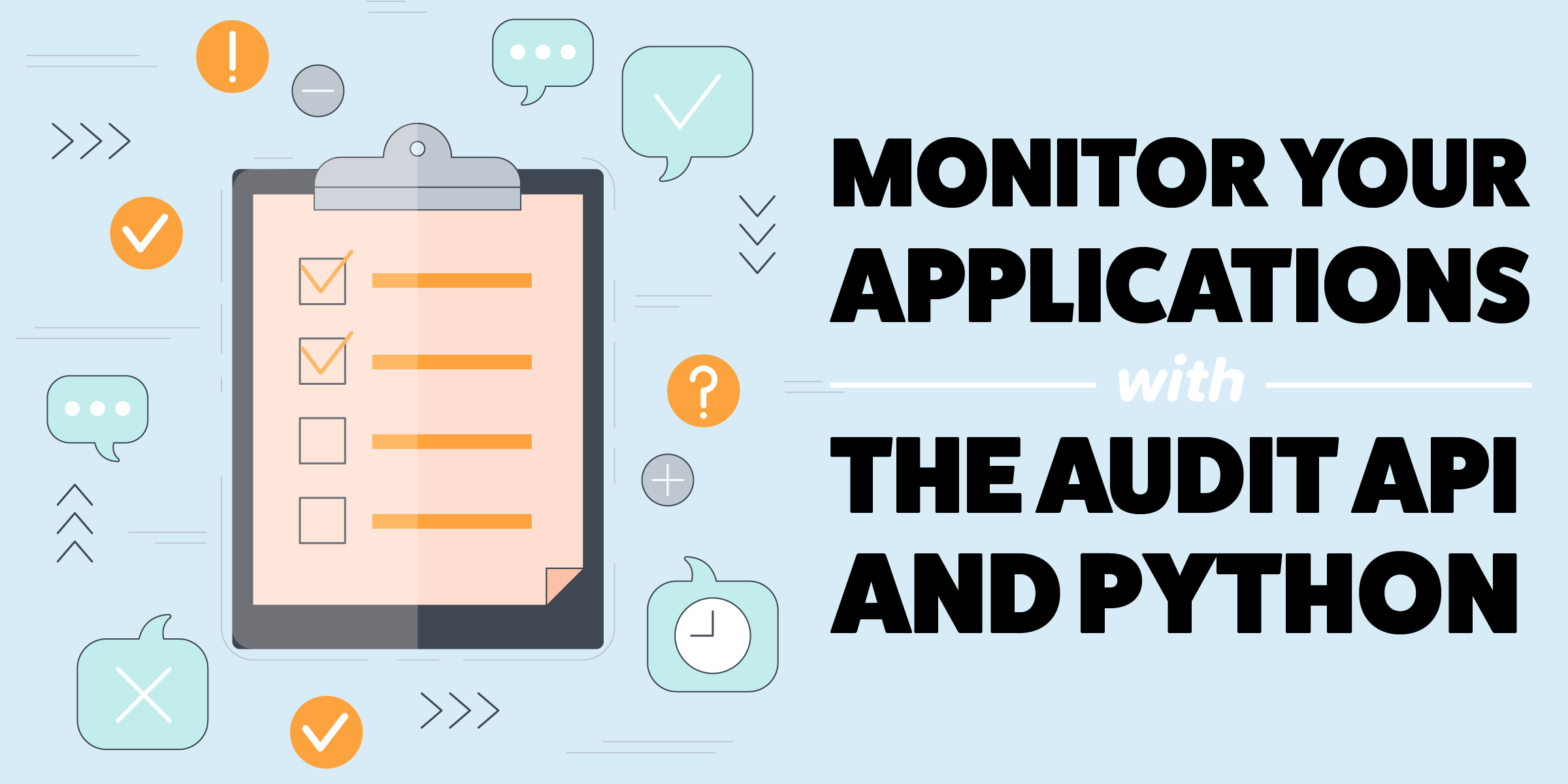 Monitor Your Applications with the Nexmo Audit Events API and Python