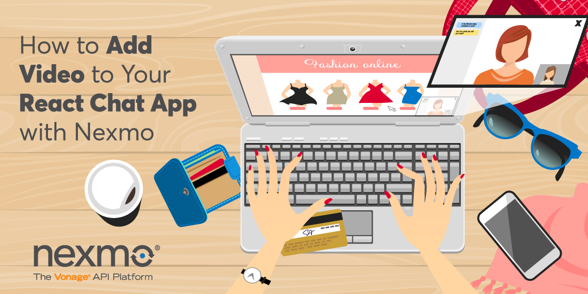 How to Add Video to Your React Chat App with Nexmo