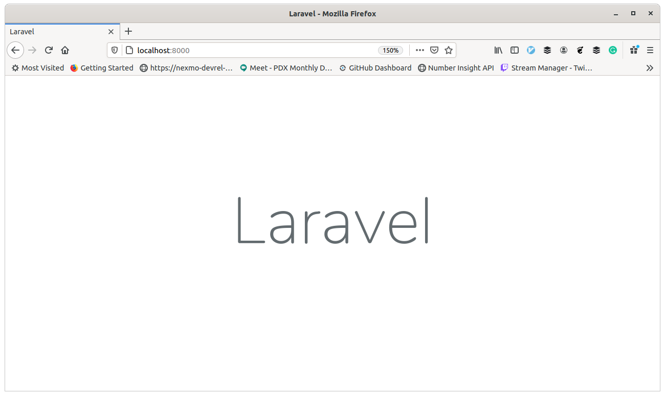 When Laravel runs, and is working, it looks like this