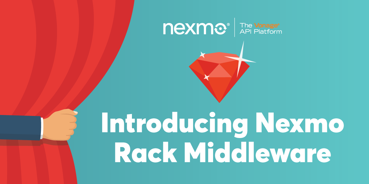 Introducing Nexmo Rack Middleware