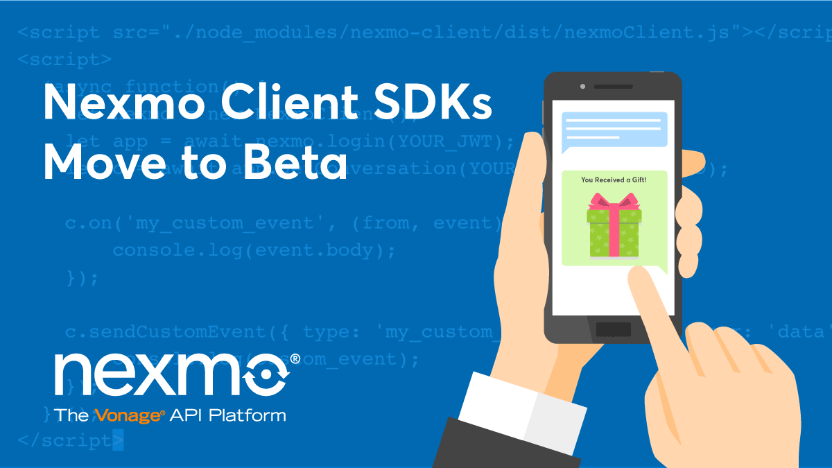 Nexmo Client SDKs Move to Beta