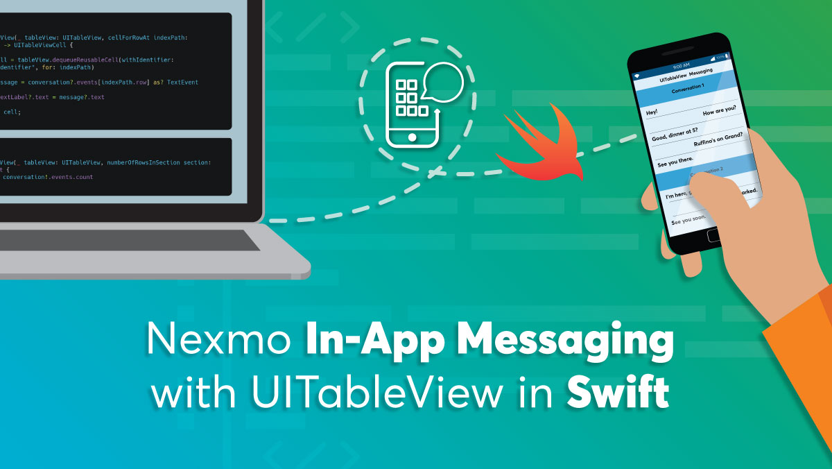 Build a Conversational UI in a UITableView with Nexmo In-App Messaging in Swift