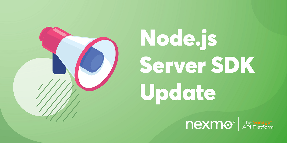 Nexmo’s Node.js Server SDK Added Support for Host Overriding