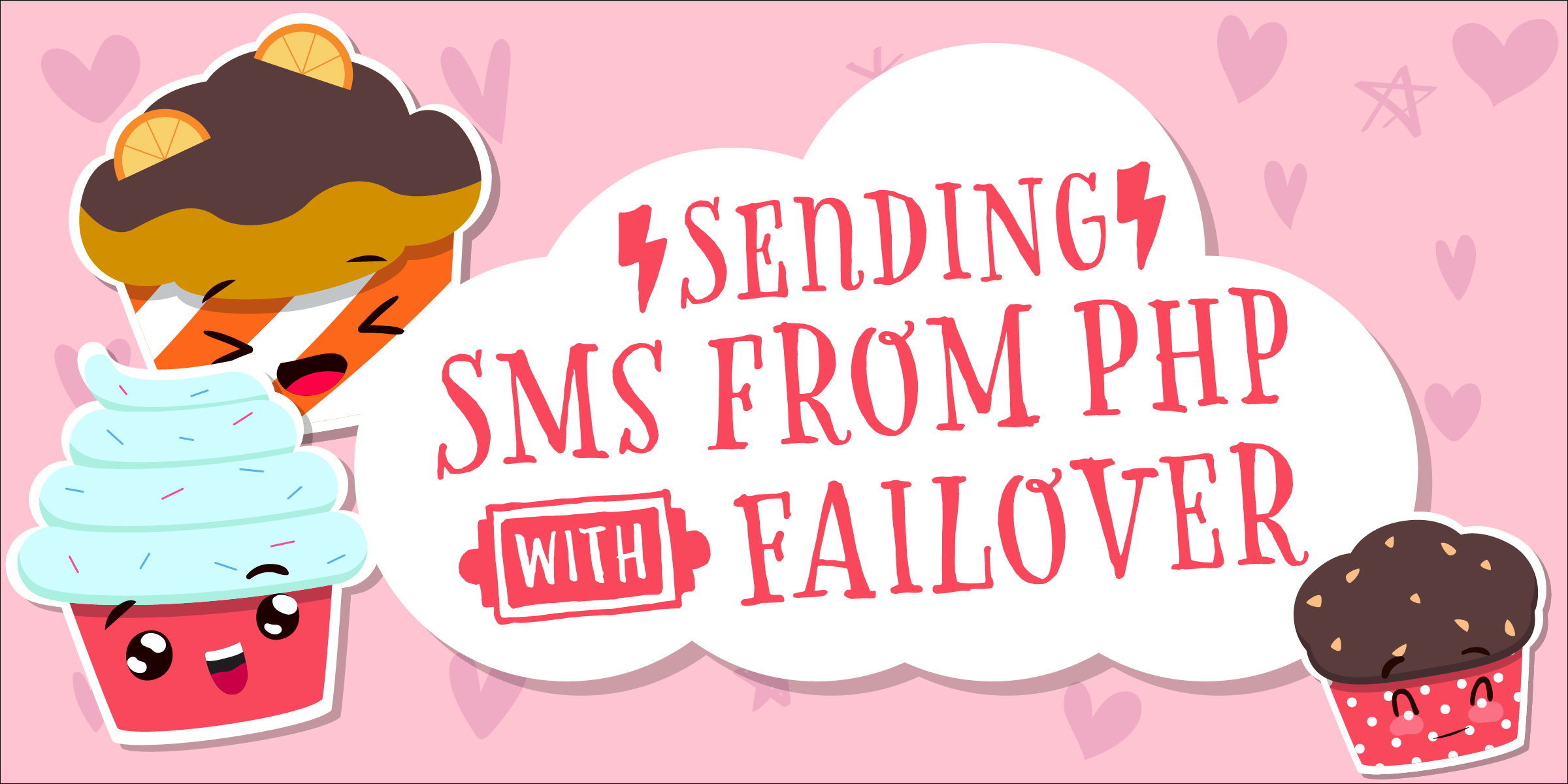 Sending SMS from PHP with Failover: The Cupcake Bakery