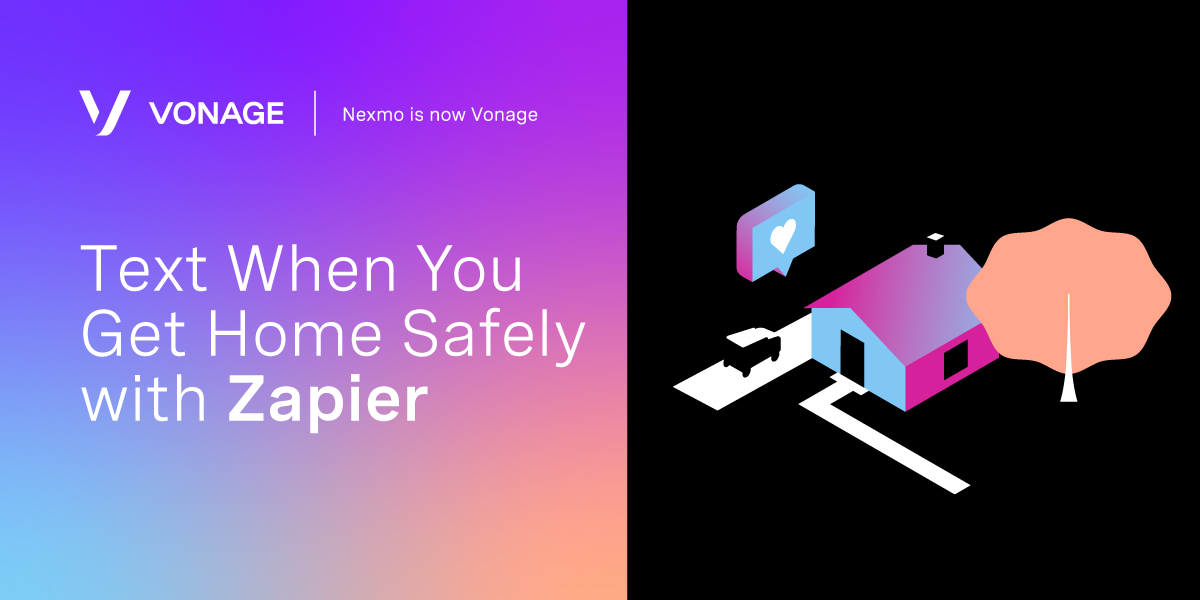 Text When You Get Home Safely with Zapier