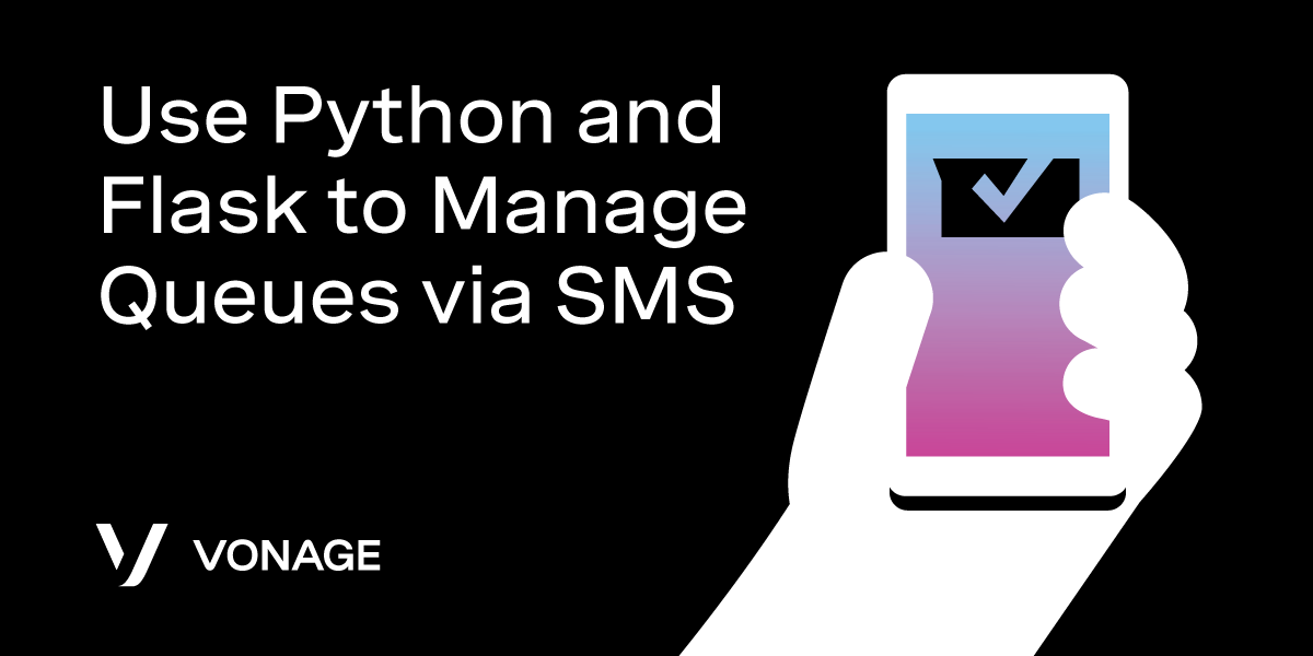 Use Python and Flask to Manage Queues via SMS